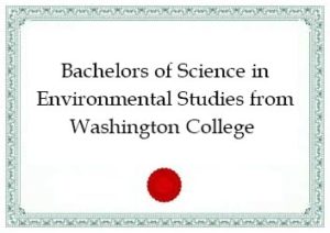 Bachelors of Science in Environmental Studies from Washington College